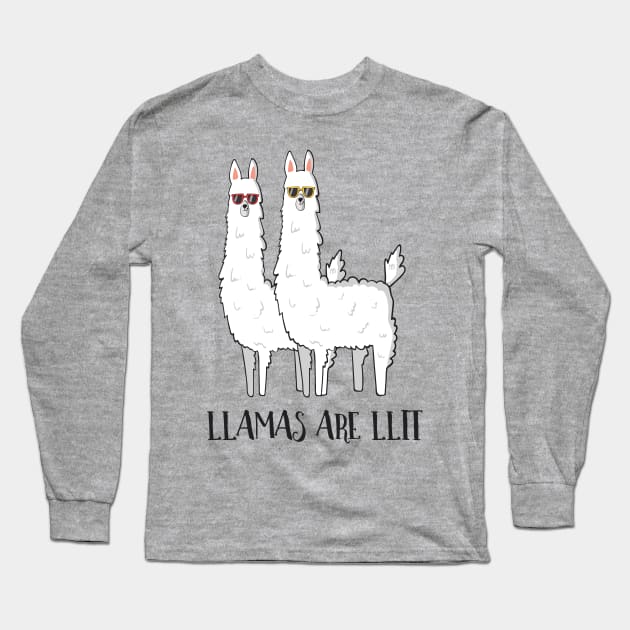 Llamas Are Llit, Funny Llama Long Sleeve T-Shirt by Dreamy Panda Designs